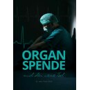 Organspende und der neue Tod