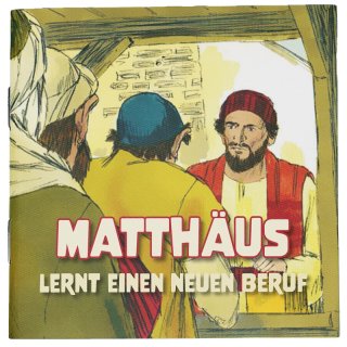 Mini Bibelgeschichten Matthäus lernt einen Beruf