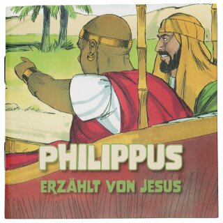 Mini Bibelgeschichten Philippus erzählt von Jesus