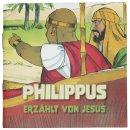 Mini Bibelgeschichten Philippus erzählt von Jesus