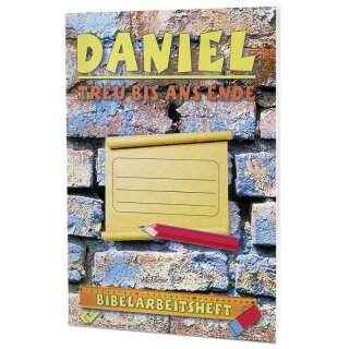 Daniel - treu bis ans Ende