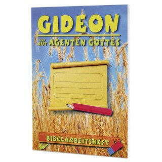 Gideon und Ruth - Agenten Gottes