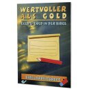 Wertvoller als Gold - Geld & Gold in der Bibel