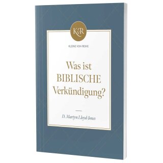 Was ist biblische Verkündigung?