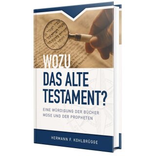 Wozu das Alte Testament?