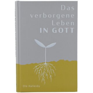 Das verborgene Leben in Gott