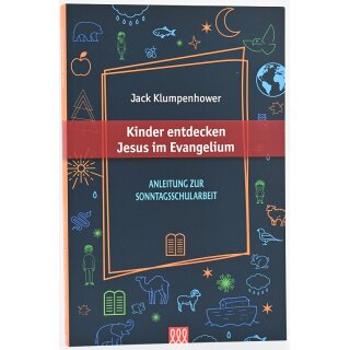 Kinder entdecken Jesus im Evangelium
