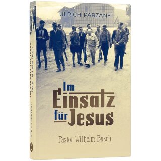 Im Einsatz für Jesus