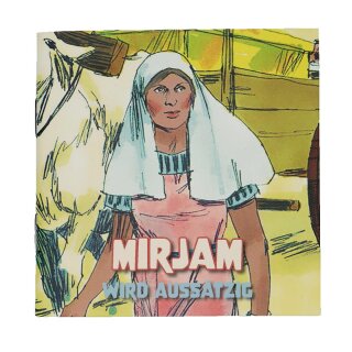 Mirjam wird aussätzig