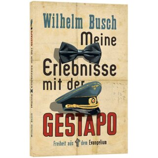 Meine Erlebnisse mit der Gestapo