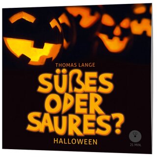 Süßes oder Saures? (Audio-CD)