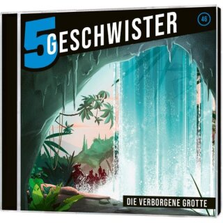 Die verborgene Grotte - Folge 46 (Audio-CD)