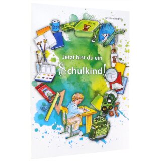 Jetzt bist du ein Schulkind - Junge