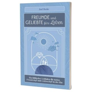 Freunde und Geliebte fürs Leben
