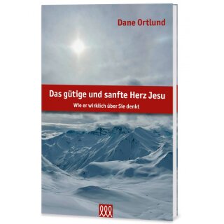 Das gütige und sanfte Herz Jesu