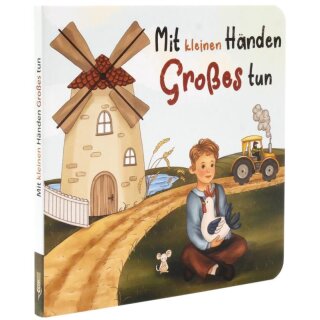 Mit kleinen Händen Großes tun