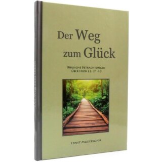 Der Weg zum Glück