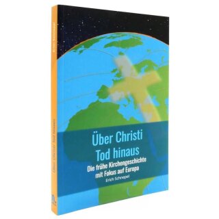 Über Christi Tod hinaus