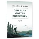 Den Plan Gottes entdecken – Teil 1