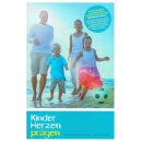 Kinderherzen prägen