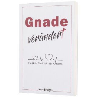 Gnade verändert