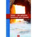 Gebet - der geheime Schlüssel zum Himmel