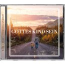 Gottes Kind sein (Audio-CD)
