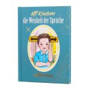 Mit Kindern die Weisheit der Sprüche entdecken