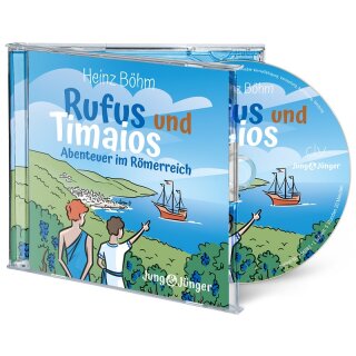 Rufus und Timaios - Abenteuer im Römerreich (MP3-CD)