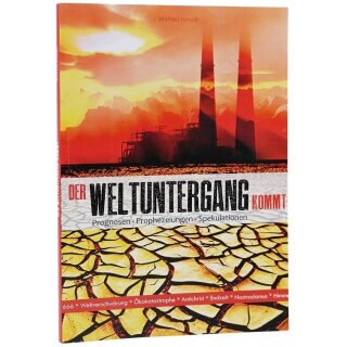 Der Weltuntergang kommt