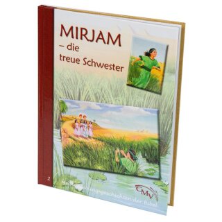 MIRJAM die treue Schwester