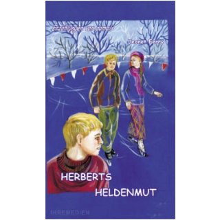 Herberts Heldenmut