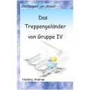 Buch Das Treppengeländer von Gruppe IV