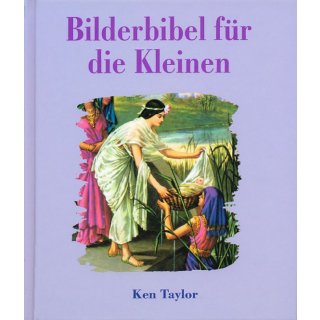 Bilderbibel für die Kleinen, 14,5 x 15,8 cm, Ken Taylor