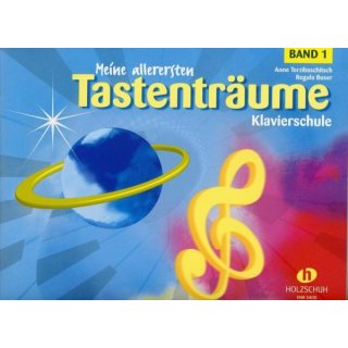 Meine allerersten Tastenträume-Klavierschule / Band 1, Anne Terzibaschitsch, Regula Buser (Gh)