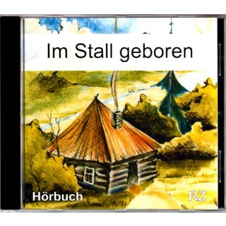 Hörbuch CD Im Stall geboren