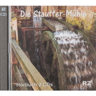 Die Stauffer-Mühle (Audio-2 CDs)
