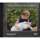 HÖRBUCH CD Kuni und ihr Brüderlein