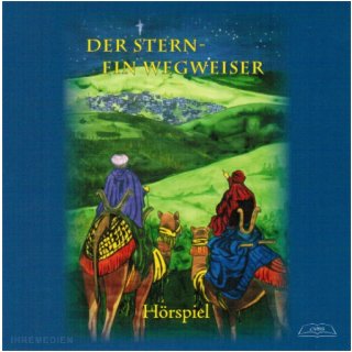Der Stern ein Wegweiser (Audio-CD)