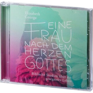 Eine Frau nach dem Herzen Gottes (MP3-CD)