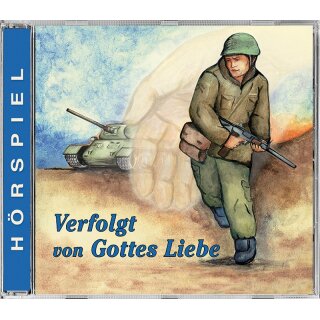 Verfolgt von Gottes Liebe (Audio-CD)