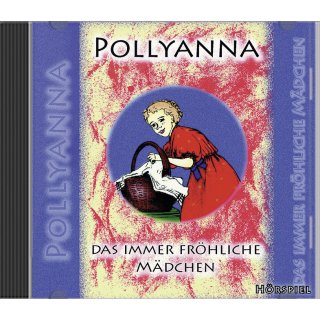 Hörspiel CD Pollyanna