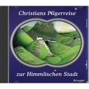 Hörspiel CD Christians Pilgerreise zur Himmlischen...