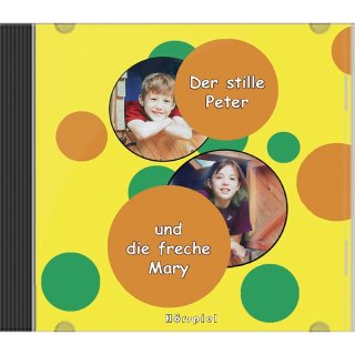 Der stille Peter und die freche Mary (Audio-CD)