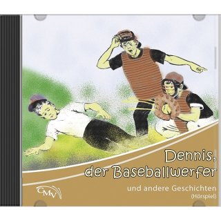 Dennis, der Baseball-Werfer (Audio-CD)