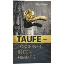 Taufe - Türöffner in den Himmel?