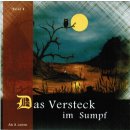 Das Versteck im Sumpf, Teil I - HÖRSPIEL (CD)