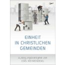 Einheit in christlichen Gemeinden, Jörg Wehrenberg...