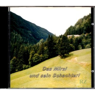 Das Mirzl und sein Schachterl (Audio-CD)