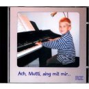 Kinderlieder CD Ach, Mutti, sing mit mir